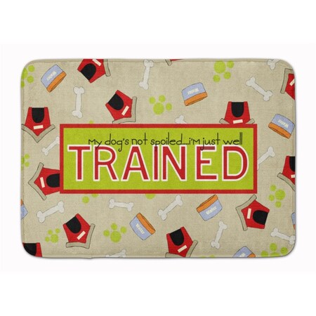 Carolines Treasures My Dogs not spoiled Machine Washable Memory Foam Mat SB3051RUG